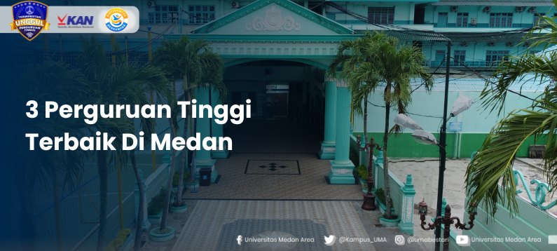3_Perguruan_Tinggi_Terbaik_Di_Medan1.png