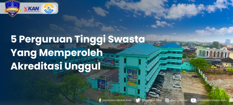 5_Perguruan_Tinggi_Swasta_Yang_Memperoleh_Akreditasi_Unggul1.png