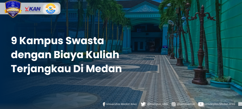 9_Kampus_Swasta_dengan_Biaya_Kuliah_Terjangkau_Di_Medan.png