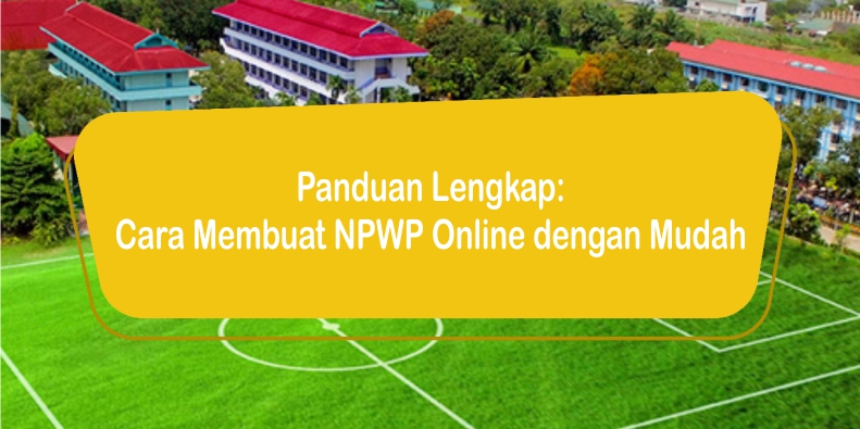 Panduan_Lengkap_Cara_Membuat_NPWP_Online_dengan_Mudah.jpg